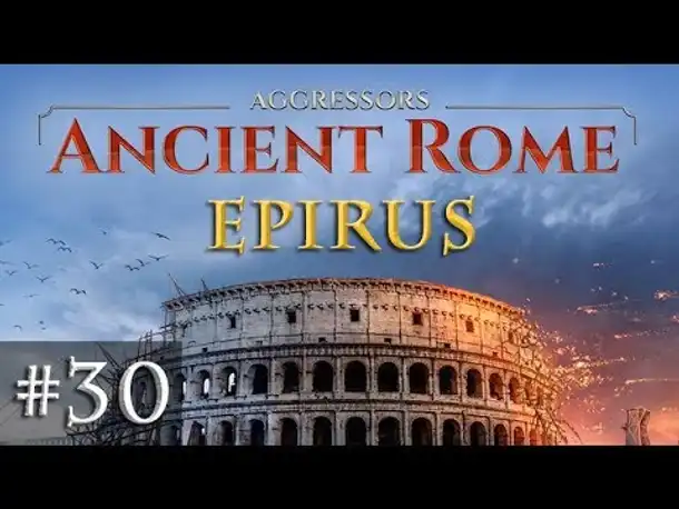 Let's Play Aggressors Ancient Rome #30: Dreiländereck (Epirus)