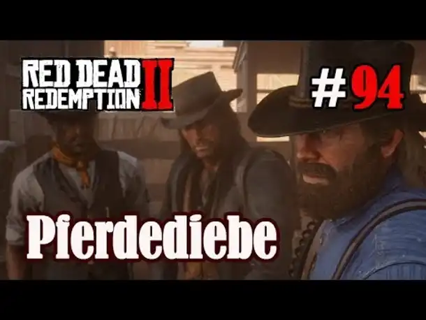 Let's Play Red Dead Redemption 2 #94: Pferdediebe [Story] (Slow-, Long- & Roleplay)
