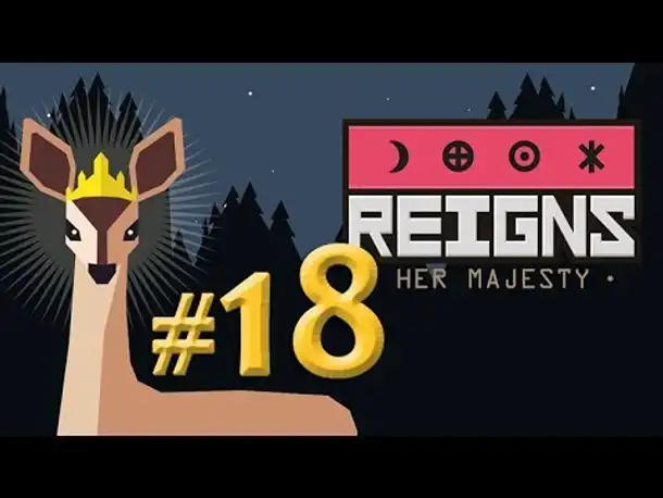 Let's Play Reigns Her Majesty #18: Königin Desdemona (german / deutsch / gameplay)