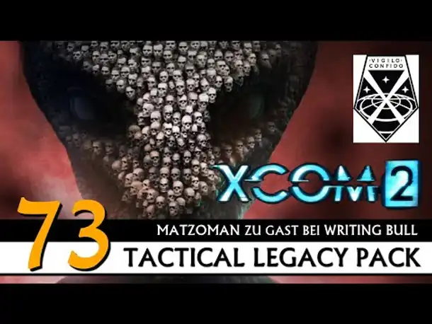 XCOM 2: Tactical Legacy Pack mit Matzoman (73) [Deutsch]