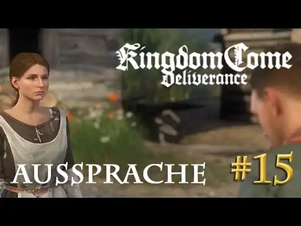 Let's Play Kingdom Come Deliverance #15: Aussprache  (Tag 19 / Blind / deutsch)