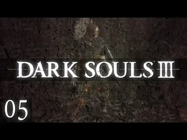 Poko-Poko, Piu-Piu! | #05 | DARK SOULS 3
