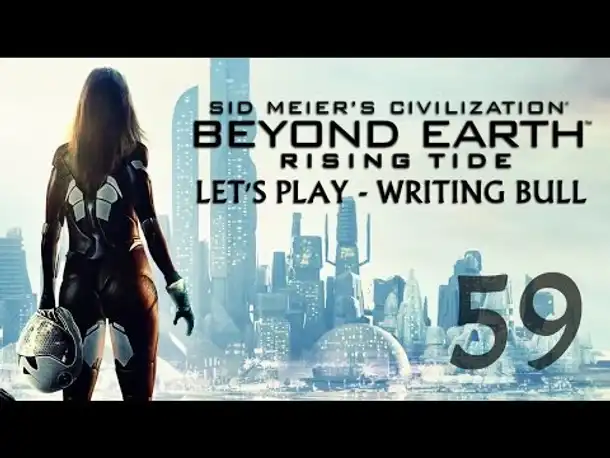 Let's Play: Rising Tide | Beyond Earth | Hutama (59) [deutsch]