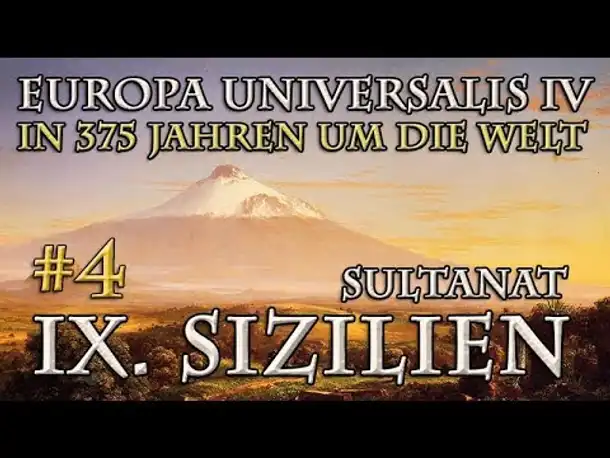 Let's Play Europa Universalis 4 – IX. Sizilien #4: Alles auf Anfang (In 375 Jahren...)