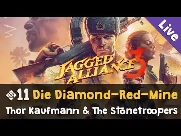 #11: Die Diamond-Red-Mine ✦ Let's Play Jagged Alliance 3 (Livestream-Aufzeichnung)