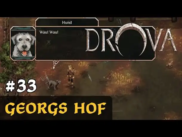 #33: Georgs Hof ✦ Let's Play Drova (Blind / Long-, Slow- & Roleplay)
