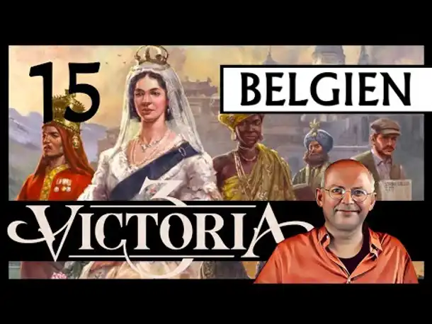 WB erklärt: VICTORIA 3 für Einsteiger | Belgien (15) [Deutsch]