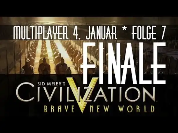 Multiplayer: Civilization V (04.01.2014) | Folge 7
