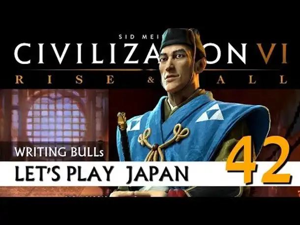 Let's Play: Civilization VI - Japan (42) | Rise & Fall [Deutsch]