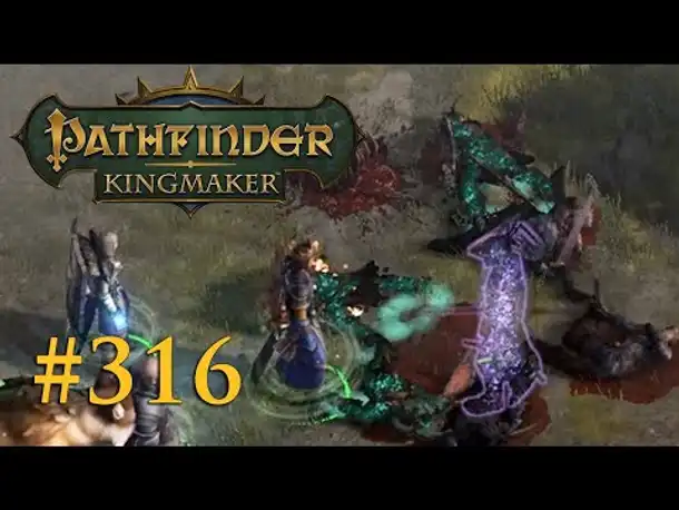 Let's Play Pathfinder: Kingmaker #316 – Ein neuer Verbündeter? (Blind / Deutsch)