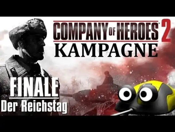 Let's Play Company of Heroes 2 Kampagne #014 Der Reichstag (Finale auf General) (Gameplay Deutsch)