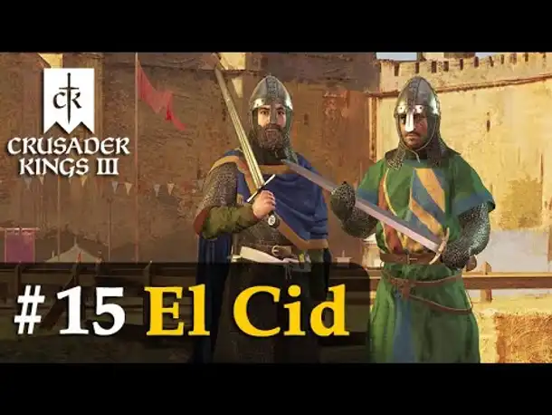 #15: Das Turnier  ✦ El Cid ✦ Let's Play Crusader Kings 3 (Rollenspiel)