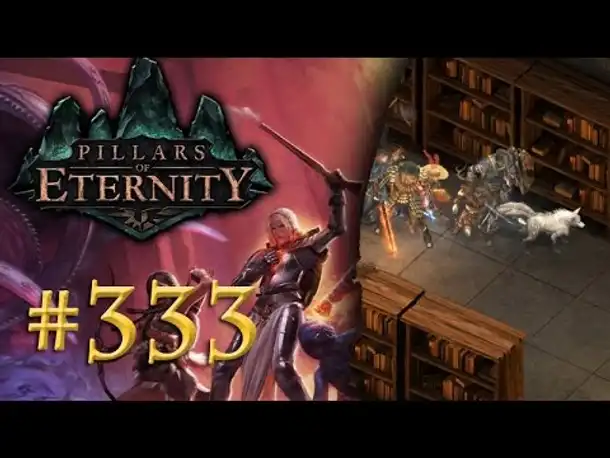 Let's Play Pillars of Eternity #333: Bücherstudien (White March 2/ Blind /Expert / Deutsch)