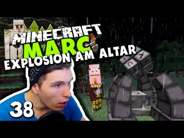 Minecraft MARC #38 ✪ EXPLOSION AM ALTAR