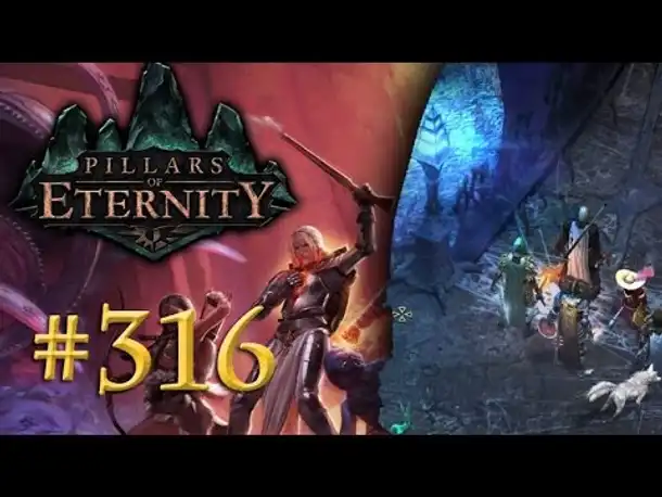 Let's Play Pillars of Eternity #316: Die Suche nach dem Kristall (White March/ Blind / Deutsch)
