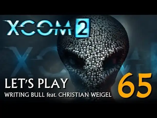 Let's Play: XCOM 2 (65) [deutsch]