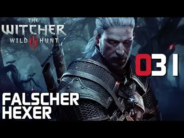 The Witcher 3 Gameplay German #031 Falscher Hexer | Deutsch | Let's Play