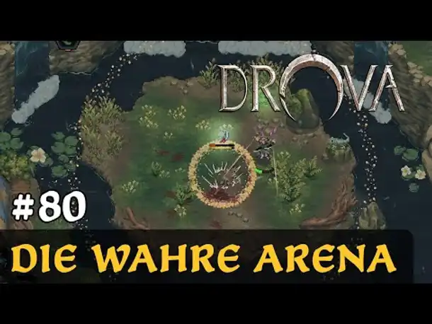 #80: Die wahre Arena ✦ Let's Play Drova (Blind / Long-, Slow- & Roleplay)