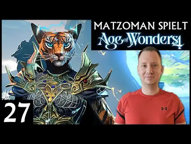 AGE OF WONDERS IV | Matzoman spielt (27) [Deutsch]