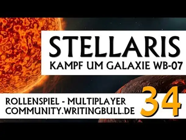 Stellaris: Kampf um Galaxie WB-07 | MP-Event (34) [deutsch]
