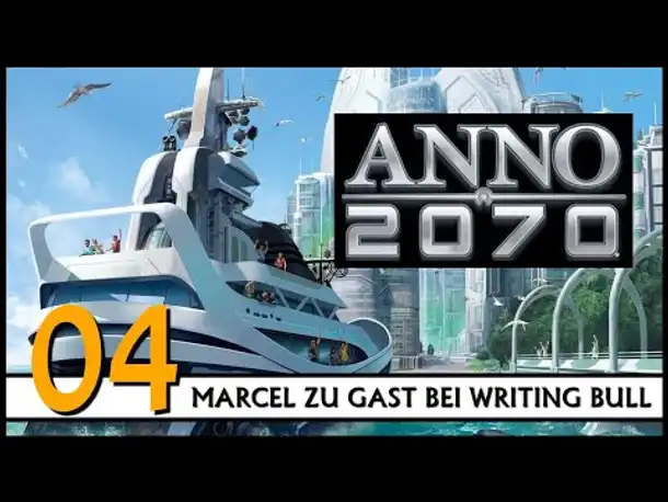 ANNO 2070: Königsedition (04) | Mit Marcel [Deutsch]