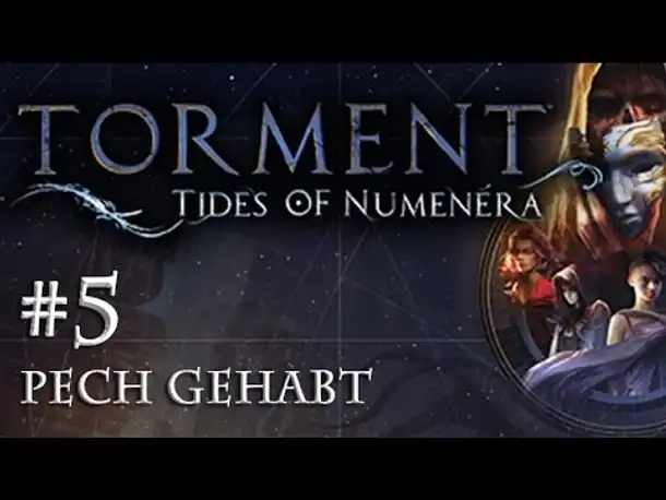 Let's Play Torment: Tides of Numenera #5 – Pech gehabt (Blind / Deutsch / Roleplay)