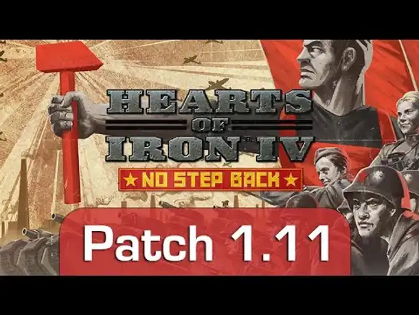 Hearts of Iron 4 - No Step Back: Überblick und alle Details zum Patch 1.11 (incl. RABATTCODE)