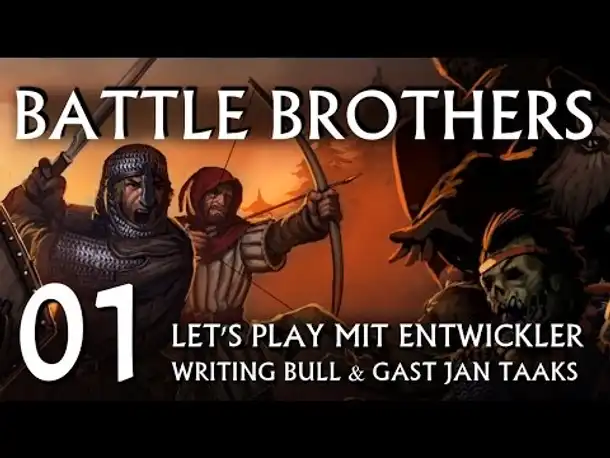 Let's Play Together mit Entwickler: Battle Brothers (01) [deutsch]