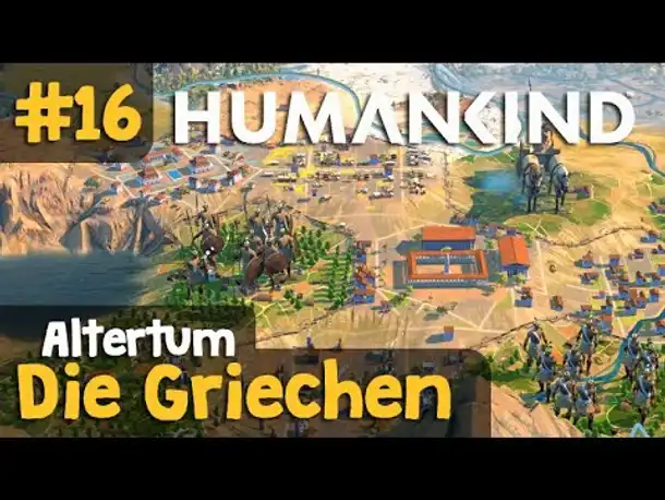 Let's Play Humankind #16: Was tun mit Volsinii? (Gameplay / Releaseversion / Deutsch)