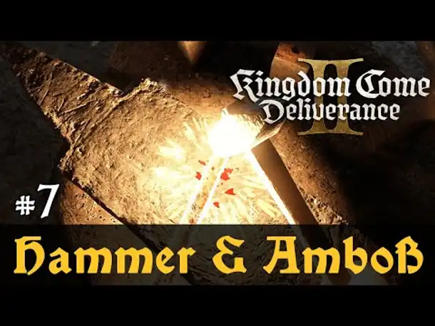 #7: Hammer & Amboß ✦ Let's Play Kingdom Come Deliverance 2 (Slow-, Long- & Roleplay / Blind)