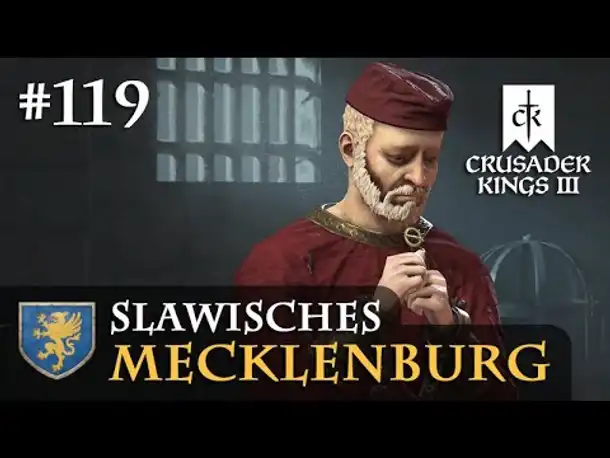 Let's Play Crusader Kings 3 #119: Strafe für den Sippenmörder (Slawisches Mecklenburg/ Rollenspiel)