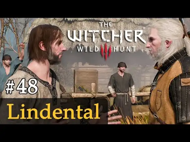#48: Lindental ✦ Let's Play The Witcher 3 (Next Gen / Slow-, Long- & Roleplay)