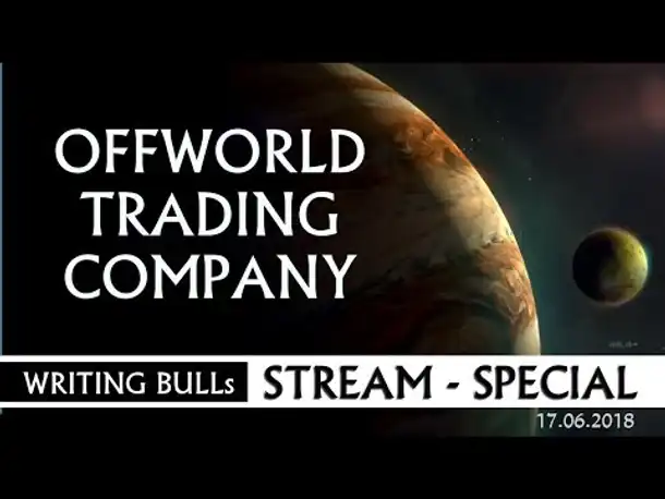 Stream-Special: Offworld Trading Company | 17.06.2018