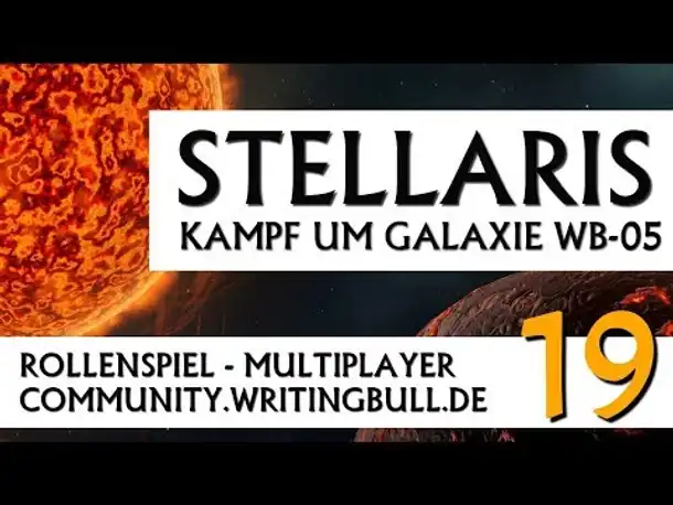 Stellaris: Kampf um Galaxie WB-05 | MP-Event (19) [deutsch]