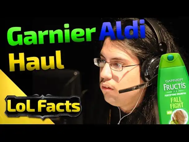 LoL Facts | Garnier Aldi Haul | 31