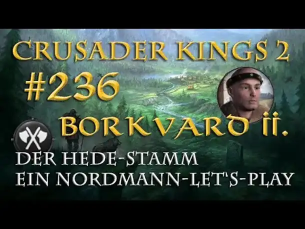Let's Play Crusader Kings 2 – Der Hede-Stamm #236: Der Steppenkrieg (Rollenspiel/deutsch)