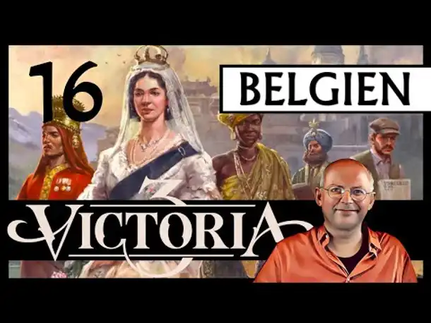 WB erklärt: VICTORIA 3 für Einsteiger | Belgien (16) [Deutsch]