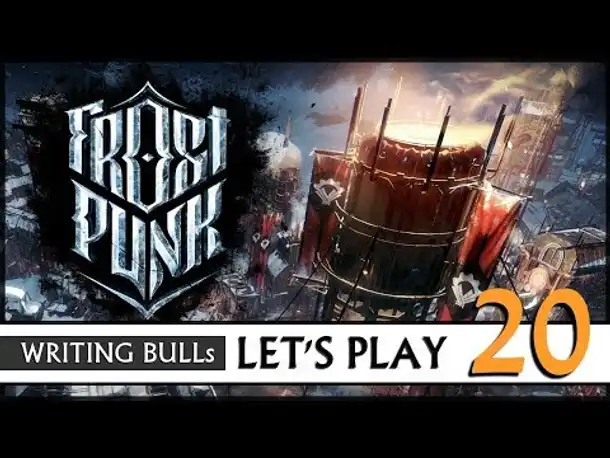 Let's Play: Frostpunk - Der letzte Herbst (20) #USK16 [Deutsch]