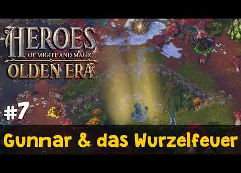 #7: Gunnar und das Wurzelfeuer ✦ Heroes of Might and Magic Olden Era Angespielt ✦ Gameplay / Deutsch