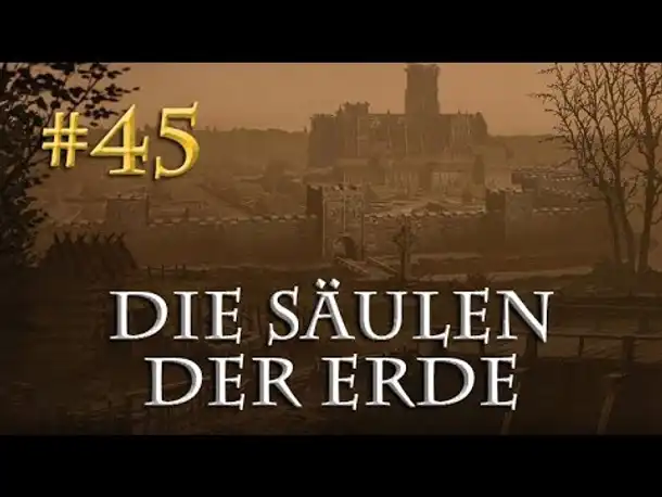 Let's Play Die Säulen der Erde #45 [Buch 3] - Der Sturm (Blind / Pillars of the Earth)
