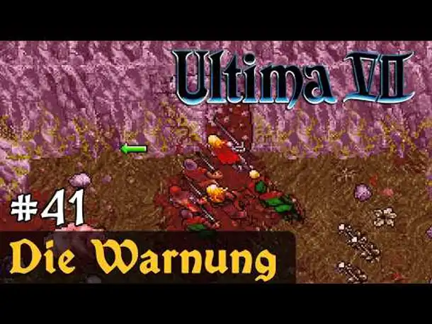 #41: Die Warnung ✦ Let's Play Ultima VII - The Black Gate ✦ Slow-, Long- & Roleplay