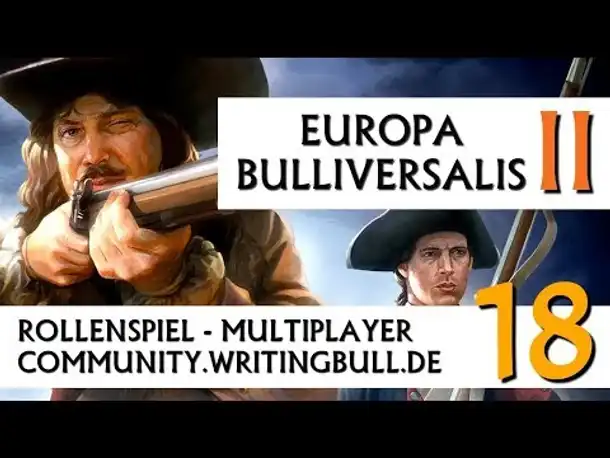 Europa Universalis IV: MP-Event "Bulliversalis II" (18) [deutsch]
