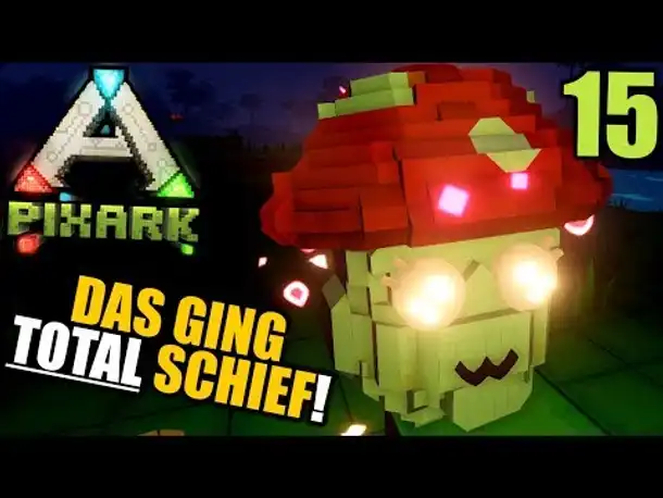 PixArk #15 Das ging total schief! | Let's Play Deutsch | Gameplay German
