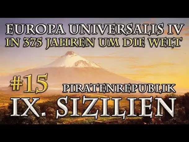 Let's Play Europa Universalis 4 – IX. Sizilien #15: Die Karibikpreußen (In 375 Jahren...)