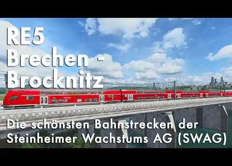 RE5 Brechen - Brocknitz ✦ Die schönsten Strecken der SWAG ✦ Transport Fever 2