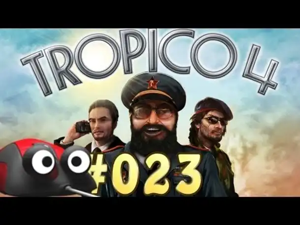 Let's Play Tropico 4 Kampagne #023 Aufstieg zur Macht [Deutsch | German | Gameplay]