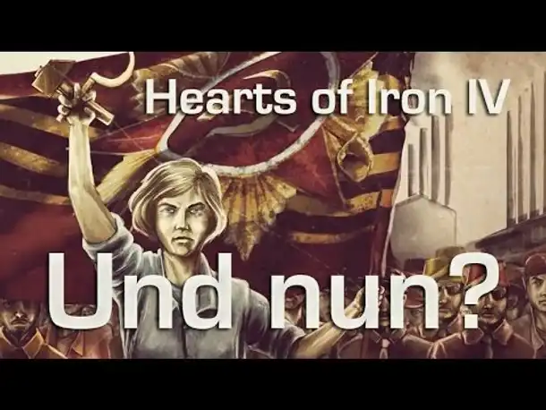 Let's Play Hearts of Iron 4 - Sowjetunion: Und nun? Gedanken zum Spiel und eine Entscheidung