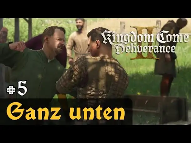 #5: Ganz unten ✦ Let's Play Kingdom Come Deliverance 2 (Slow-, Long- & Roleplay / Blind)