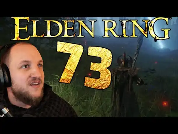 Lets Play ELDEN RING (Deutsch) - [Blind] #73 noch mehr Dungeons