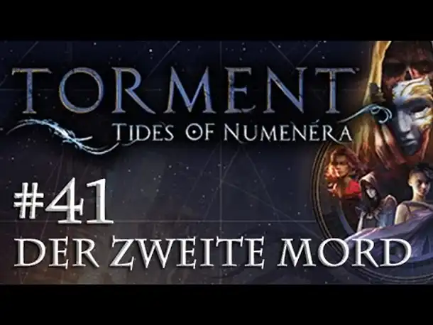Let's Play Torment: Tides of Numenera #41 – Der zweite Mord (Blind / Deutsch / Roleplay)